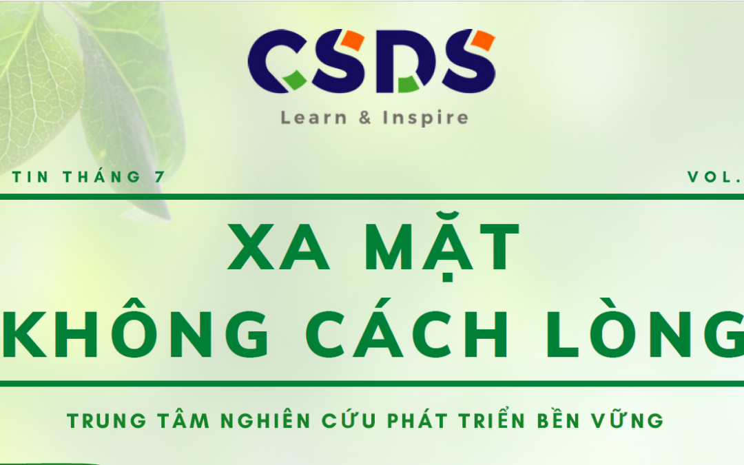 Bản Tin Tháng 7 – Xa mặt không cách lòng