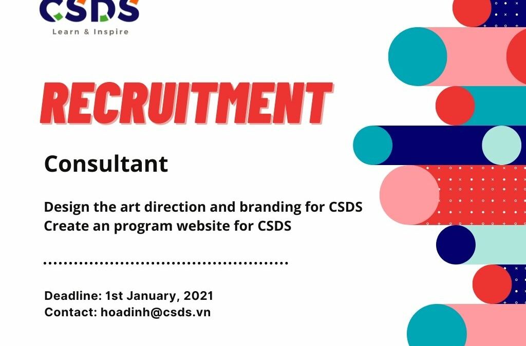 CSDS is looking for 02 Designers to design the art direction and brandings for the organization and a website for I Commit Program